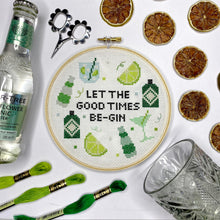 Load image into Gallery viewer, Let The Good Times Be-Gin Cross Stitch Kit
