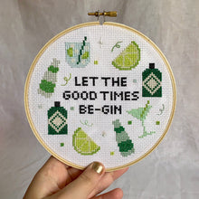 Load image into Gallery viewer, Let The Good Times Be-Gin Cross Stitch Kit
