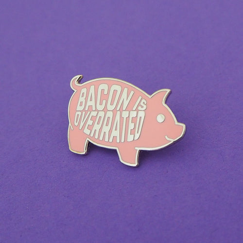 bacon is overrated pig enamel pin from the crafty cowgirl