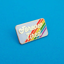 Load image into Gallery viewer, forever tired rainbow enamel pin from the crafty cowgirl
