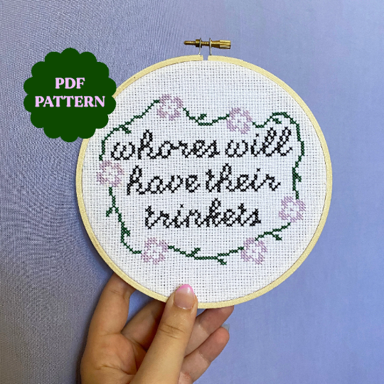 Whores Will Have Their Trinkets PDF Pattern